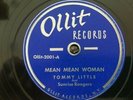 Ollit 2001 Tommy Little & Sunrise Rangers MEAN WOMAN BLUES 78rpm E+
