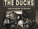 THE DUCKS feat. NEIL YOUNG Take Me Down To The Sun LP Live Recordings NEW .cp