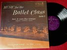 Joseph Levinoff MUSIC FOR THE BALLET Series 2  Barre-Centre Floor Technique LP