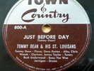 TOMMY DEAN & his LOUISANS r&b 78 JUST BEFORE DAY mint minus TOWN & COUNTRY RJ 15