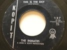 NORTHERN SOUL The Inmates THIS IS THE DAY Kopit 45 very rare