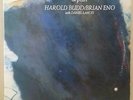HAROLD BUDD/BRIAN ENO With DANIEL LANOIS The Pearl Editions EG Ambient