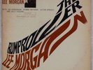 LEE MORGAN: The Rumproller US Blue Note BST 84199 EAR Van Gelder Jazz Vinyl LP