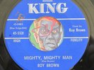 HEAR Roy Brown 45 Mighty Man/Good Man Blues KING 5521 NM- R&B rocker bopper