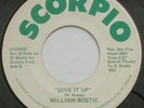 Funk Modern Soul WILLIAM BOSTIC Give It Up / World SCORPIO VG+ 45 HEAR