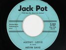 Northern Soul R&B 45 - Melvin Davis - About Love - Jack Pot - mp3