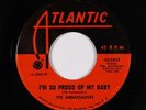 Northern Soul 45 - Ambassadors - I'm So Proud Of My Baby - Atlantic - mp3