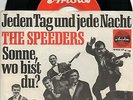 Sg. -     THE SPEEDERS   -  JEDEN TAG UND JEDE NACHT  -  rote Ariola