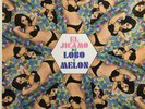 Lobo y Melon El Jicamo Salsa Guaguanco Boogaloo Descarga Psych Sexy Cover lp