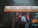 ELTON JOHN SIGNED RECORD .LP  DONT SHOOT ME . SIGNED ON INNER Cover .
