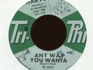 HARVEY Any Way You Wanta on Tri-Phi Northern Soul 45 Hear