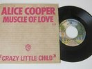 ALICE COOPER: Muscle Of Love- Crazy Little Child-France 7