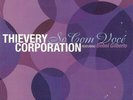 Thievery Corporation, So Com Voce, NEW/MINT Original U.S. import 7