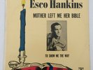 Kentucky Gospel Bop Rockabilly LP ESCO HANKINS Mother Left Me Her Bible REM hear