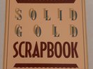 Radio Show Solid Gold Scrapbook  5, 1 hour shows on 5 LP's Aug. 6-10 1990