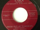 BENNY JOHNSON - FRESH OUT OF TEARDROPS / WHAT WOULD YOU DO - TARX 1010. VG+