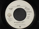 ZAPP: Be Alright, Part 1 / Mono 45 (dj) Soul