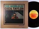 Cecil Taylor - The World Of LP - Candid - CJM 8006 Mono DG