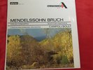 SDD110 (SXL 2026) MENDELSSOHN / BRUCH VIOLIN CONCERTOS - CAMPOLI FFRR EX++