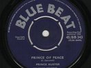 PRINCE BUSTER - PRINCE OF PEACE / DON'T THROW STONES - BLUE BEAT