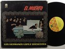 LOS HERMANOS LOPEZ ORCHESTRA El Muerto RICO LP