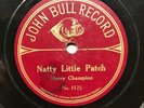 HARRY CHAMPION ’NATTY LITTLE PATCH’/ HARRY BLUFF JOHN BULL 78 JEWISH INTEREST