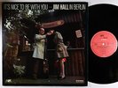 Jim Hall - It's Nice To Be With You (Jim Hall In Berlin) LP - MPS Germany VG+