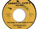 THE RENAISSANCE 45 The Name Of The Fame Is Love TODDLIN TOWN Rec '66 HEAR