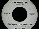 THE NOTATIONS I'm Still Here+THE ESCORTS Look Over Your Shoulder 45 THREE M #611