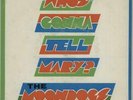 Moondogs Who's Gonna Tell Mary? 7