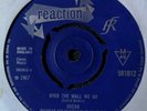Oscar - Over The Wall We Go 1967 UK 45 REACTION DAVID BOWIE