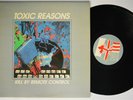 TOXIC REASONS Kill By Remote Control SIXTH INTERNATIONAL LP NM 1st Pressing