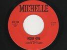 '60s LA. NORTHERN/R&B BOBBY LOVELESS Night Owl/You Are Doing Me Wrong M- HEAR