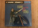 Esquivel. Exploring New Sounds in Stereo. RCA Living Stereo. Re- Issue Speakers