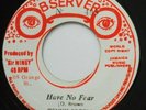 1977 DEEP ROOTS REGGAE - HAVE NO FEAR - DENNIS BROWN - OBSERVER 7