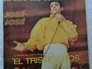 Jose jose lp very rare la nave del olvide y El triste pre owned great condition