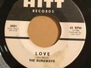 THE RUNAWAYS Love 45 on Hitt Texas Garage HEAR