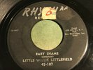 Original 1957 little willie littlefield baby shame / mistreated 45 45 VG- RARE