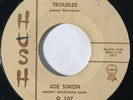 JOE SIMON Troubles / I See Your Face Hush R&B Soul 45 HEAR