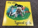 The Slits Typical Girls Rare Original UK 7