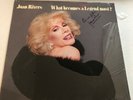 What Becomes a Semi-Legend Most? Signed by Joan Rivers  (Vinyl, Geffen Goldline)