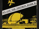 WEIRDOS: We Got The Neutron Bomb + 2 45 (PS) rare Punk/New Wave