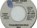 T-Rex / Tyrannosaurus Rex Ride A White Swan USA 7