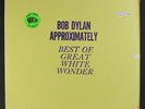 BOB DYLAN: Best Of The Great White Wonder LP Sealed (TMOQ toc) rare Rock & Pop