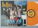 THE BEATLES INSIDE JOB  LIMITED EDITION collectors ORANGE VINYL