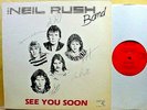 NEIL RUSH BAND - See You Soon - '84 private local lbl AOR Hardrock LP - signed