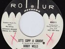 BOBBY WELLS Let's Copp A Groove RARE northern soul 45 STOMPER  superb  LISTEN