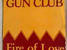 The Gun Club FIRE OF LOVE.  ORIGINAL 1st Pressing 1981 BIG TIME RARE LP