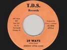 Johnny Little John Littlejohn - 29 Ways / I Need Lovin (Blues, 45)