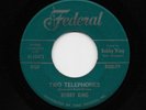 Bobby King - Two Telephones / Thanks Mr. Postman (Blues, 45)